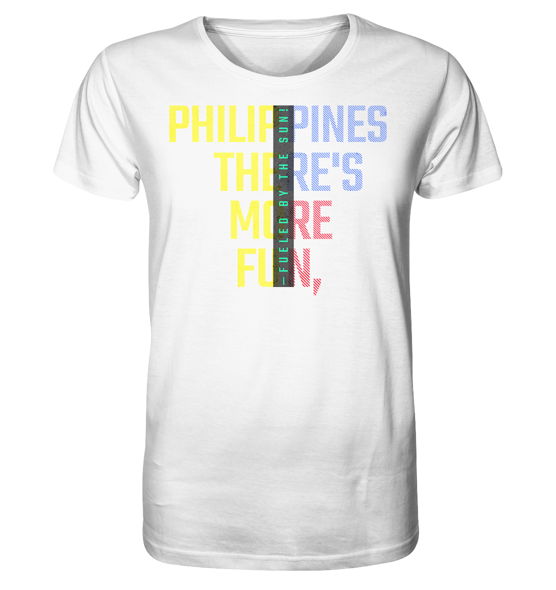 Philippines More Fun - Organic Shirt