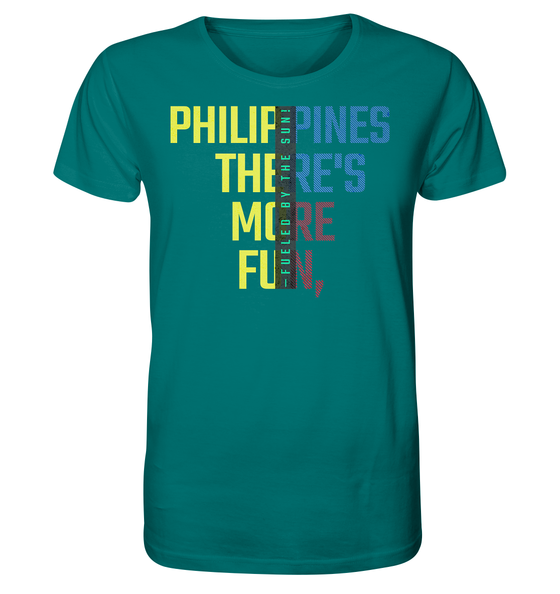 Philippines More Fun - Organic Shirt