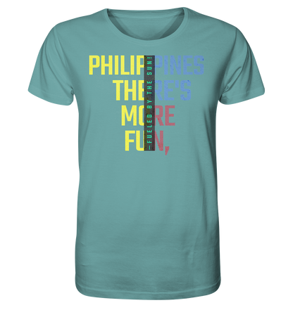 Philippines More Fun - Organic Shirt