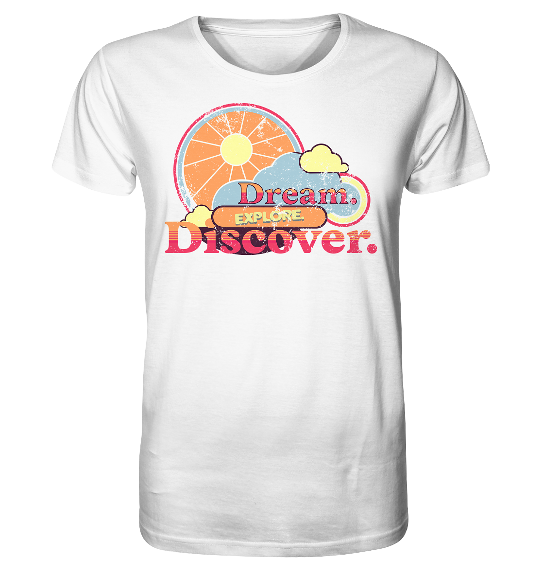 Dream Explore Discover - Organic Shirt